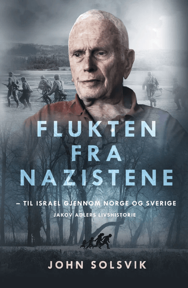 Flukten fra nazistene av John Solsvik