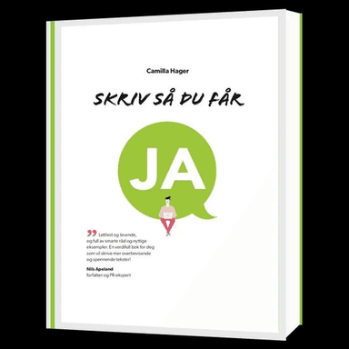 Skriv så du får JA av Camilla Hager