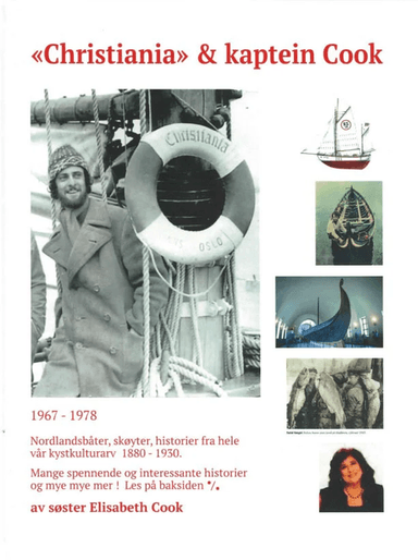 Christiania &amp; kaptein Cook 1967-1978 av Elisabeth Cook