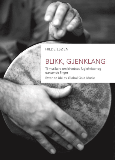 Blikk, Gjenklang av Hilde Ljøen