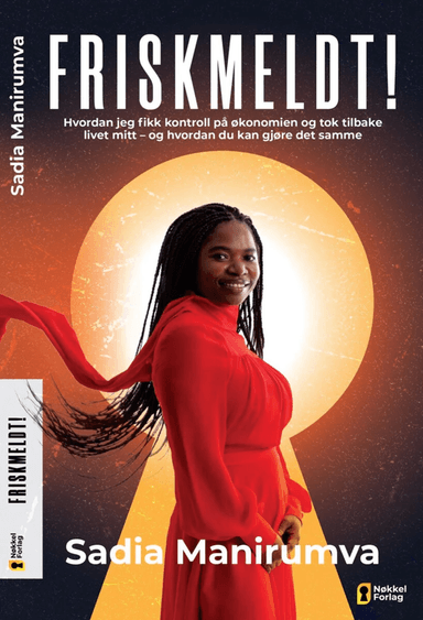 Friskmeldt! av Sadia Manirumva