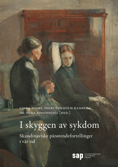 I skyggen av sykdom av Linda Nesby, Ingri Løkholm Ramberg, Nora Simonhjell