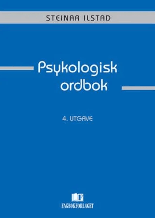 Psykologisk ordbok av Steinar Ilstad