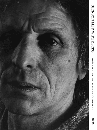 Gjensyn med Widerberg av Øivind Storm Bjerke, Jan-Erik Ebbestad Hansen, Svein Olav Hoff