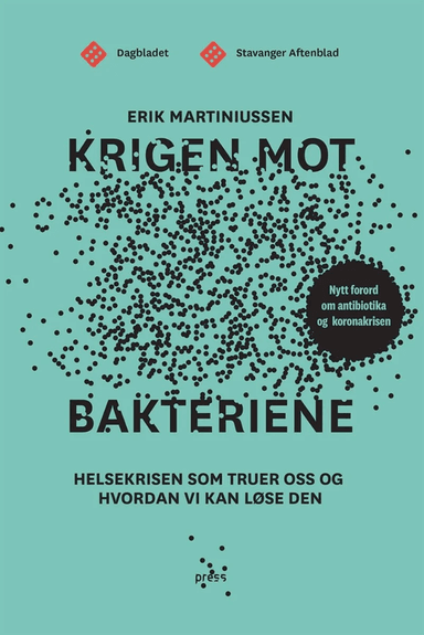 Krigen mot bakteriene av Erik Martiniussen