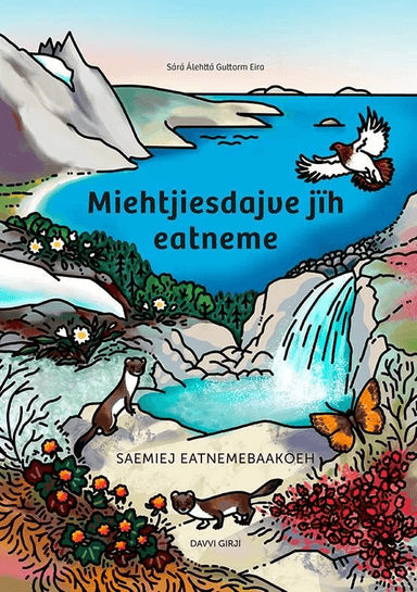 Miehtjiesdajve jïh eatneme av Sárá Álehttá G. Eira