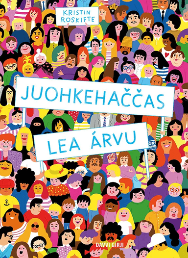 Juohkeha¿¿as lea árvu av Kristin Roskifte