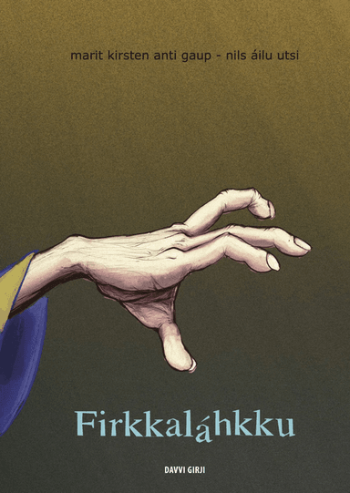 Firkkaláhkku av Marit Kirsten Anti Gaup