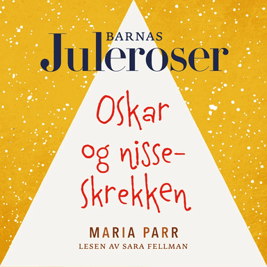 Oskar og nisseskrekken av Maria Parr