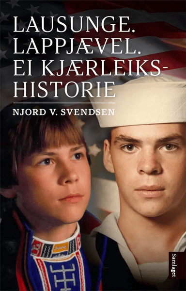 Lausunge. Lappjævel. Ei kjærleikshistorie av Njord V. Svendsen - Personlig Signert