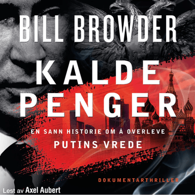Kalde penger av Bill Browder