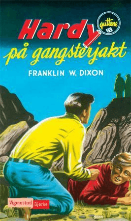 Hardy-guttene på gangsterjakt av Franklin W. Dixon