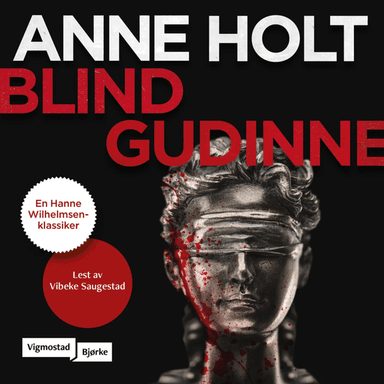 Blind gudinne av Anne Holt