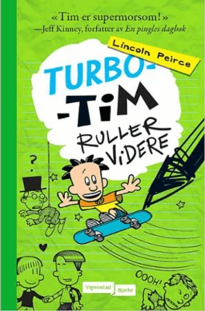 Turbo-Tim ruller videre av Lincoln Peirce