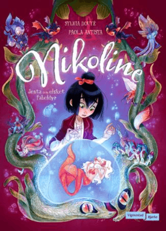 Jenta som elsket fabeldyr av Sylvia Douyé