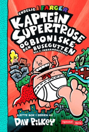 Kaptein Supertruse og den bioniske busegutten av Dav Pilkey
