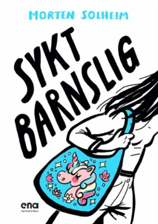 Sykt barnslig av Morten Solheim