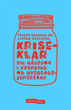 Kriseklar av Jostein Saakvitne, Trygve Skanding