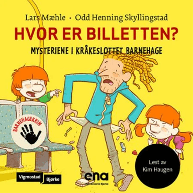 Hvor er billetten? av Lars Mæhle