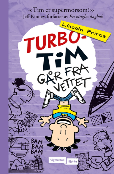 Turbo-Tim går fra vettet av Lincoln Peirce