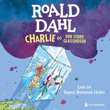 Charlie og den store glassheisen av Roald Dahl