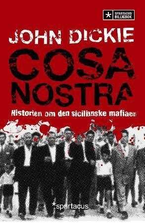 Cosa Nostra av John Dickie