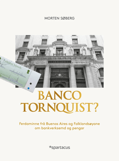 Banco Tornquist? av Morten Søberg