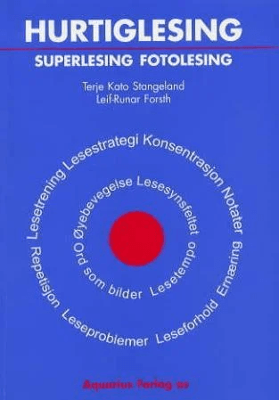 Hurtiglesing, superlesing, fotolesing av Leif-Runar Forsth, Terje Kato Stangeland