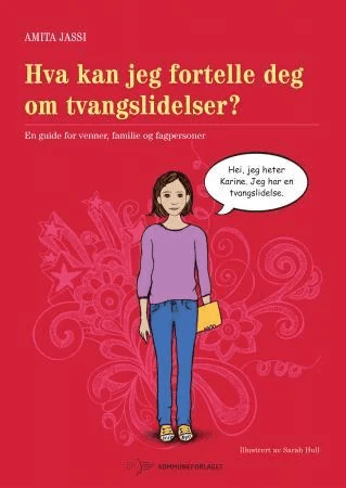 Hva kan jeg fortelle deg om tvangslidelser (OCD)? av Amita Jassi