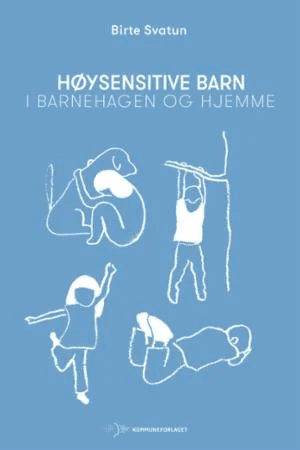 Høysensitive barn av Birte Svatun