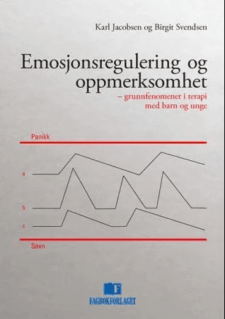 Emosjonsregulering og oppmerksomhet av Karl Jacobsen, Birgit Svendsen