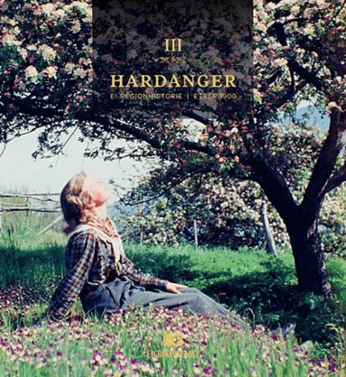 Hardanger III av Svein Ivar Angell, Martin Byrkjeland, Knut Grove