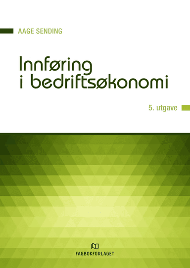 Innføring i bedriftsøkonomi av Aage Sending