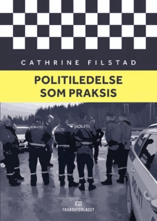 Politiledelse som praksis av Cathrine Filstad