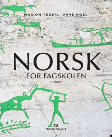 Norsk for fagskolen av Marion Federl, Arve Hoel