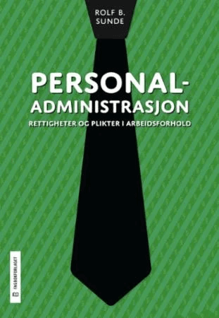 Personaladministrasjon av Rolf B. Sunde