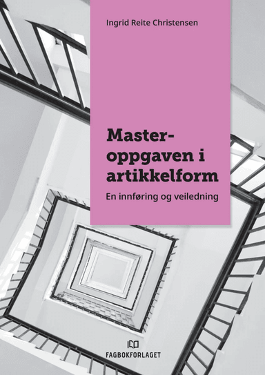 Masteroppgaven i artikkelform av Ingrid Reite Christensen