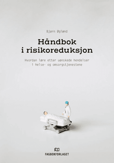 Håndbok i risikoreduksjon av Bjørn Øglænd