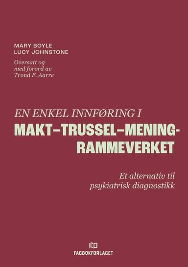 En enkel innføring i makt-trussel-mening-rammeverket av Mary Boyle, Lucy Johnstone