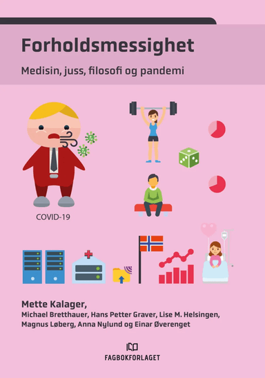 Forholdsmessighet av Michael Bretthauer, Hans Petter Graver, Lise M. Helsingen, Mette Kalager, Magnus Løberg, Anna Nylund, Einar Øverenget