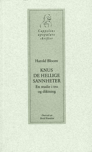 Knus de hellige sannheter av Harold Bloom