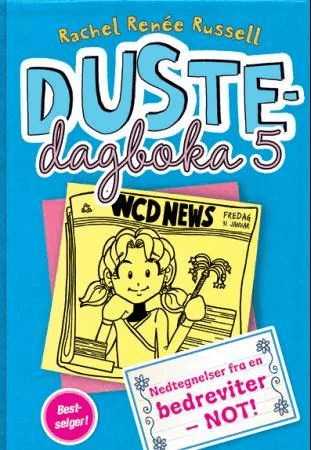 Nedtegnelser fra en bedreviter - NOT! av Rachel Renee Russell