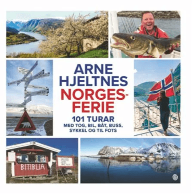 Norgesferie av Arne Hjeltnes