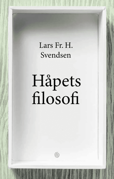 Håpets filosofi av Lars Fr. H. Svendsen
