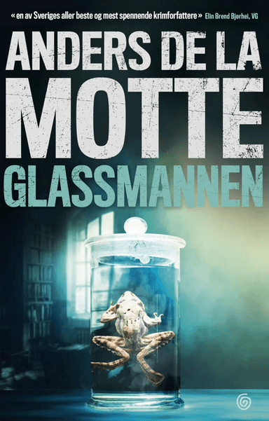 Glassmannen av Anders De la Motte