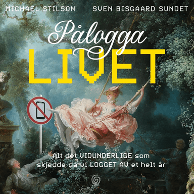 Pålogga livet av Michael Stilson, Sven Bisgaard Sundet