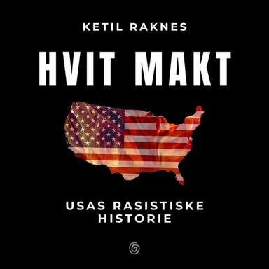 Hvit makt av Ketil Raknes