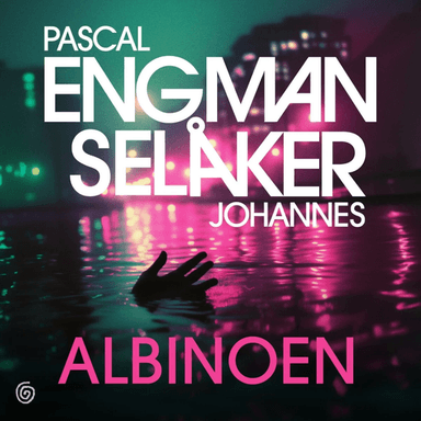 Albinoen av Pascal Engman, Johannes Selåker