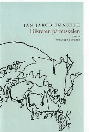 Dikteren på terskelen av Jan Jakob Tønseth