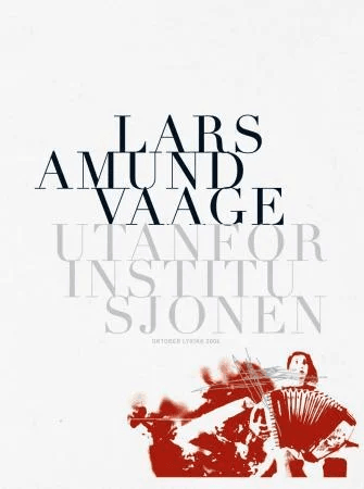 Utanfor institusjonen av Lars Amund Vaage